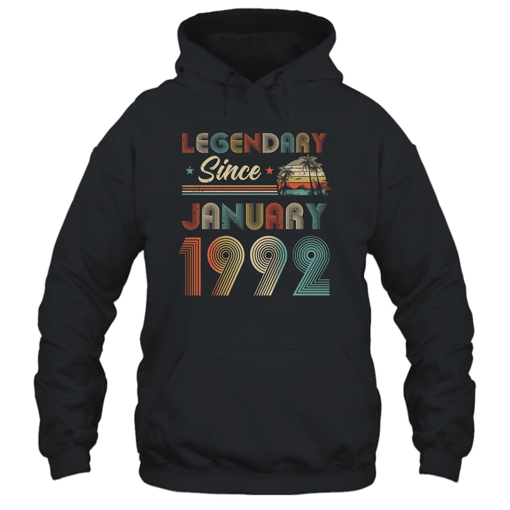 30th Birthday 30 Years Old Legendary Since January 1992 Shirt & Hoodie | siriusteestore