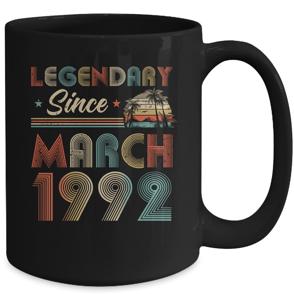 30th Birthday 30 Years Old Legendary Since March 1992 Mug | siriusteestore