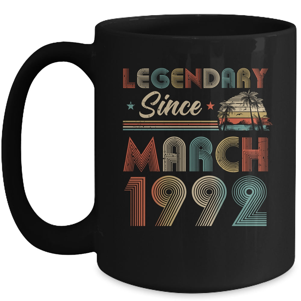 30th Birthday 30 Years Old Legendary Since March 1992 Mug | siriusteestore