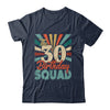30th Birthday Squad Vintage Retro Funny 30 Year Old Birthday Shirt & Hoodie | siriusteestore