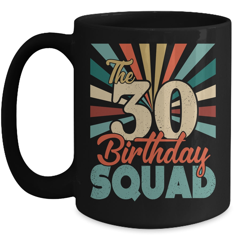 30th Birthday Squad Vintage Retro Funny 30 Year Old Birthday Mug | siriusteestore