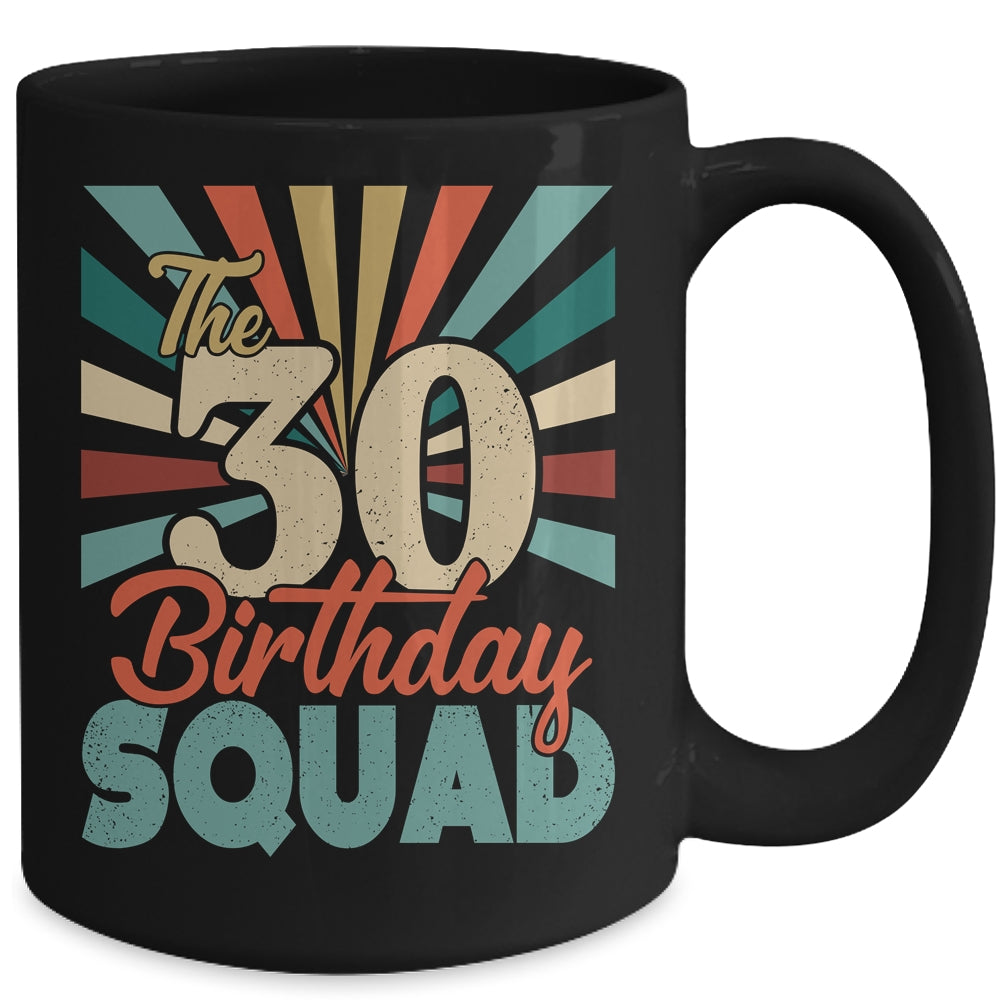 30th Birthday Squad Vintage Retro Funny 30 Year Old Birthday Mug | siriusteestore