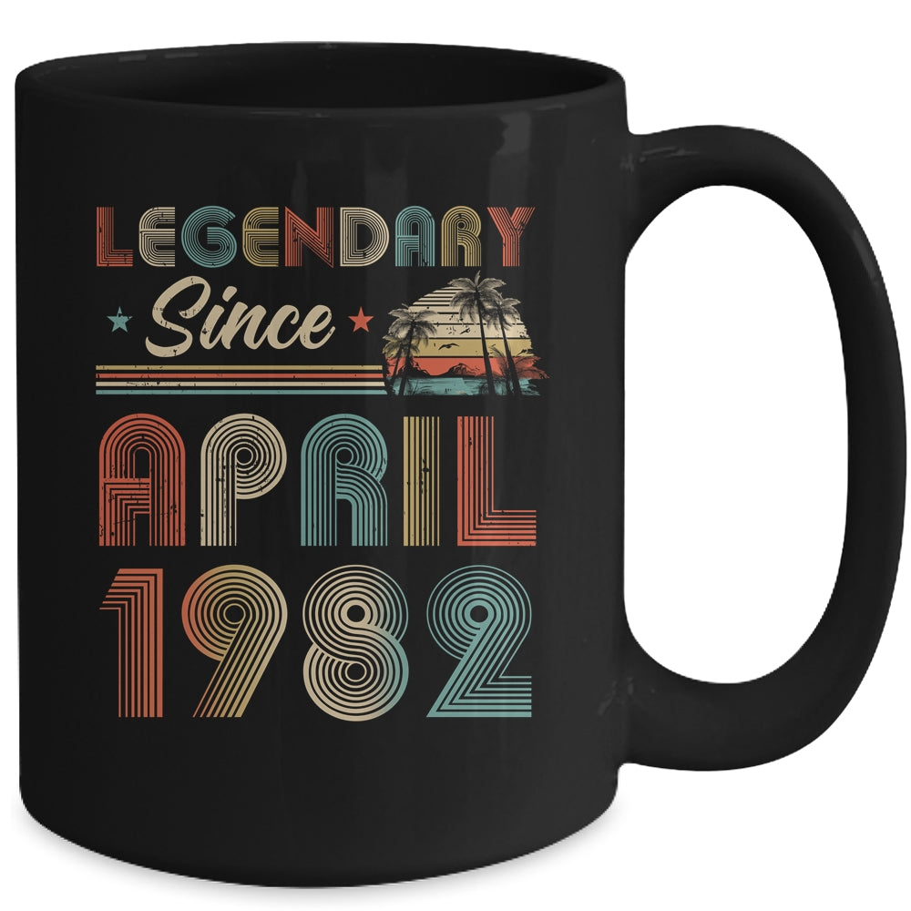 40th Birthday 40 Years Old Legendary Since April 1982 Mug | siriusteestore