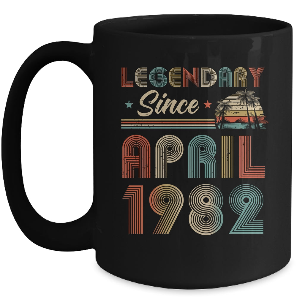 40th Birthday 40 Years Old Legendary Since April 1982 Mug | siriusteestore