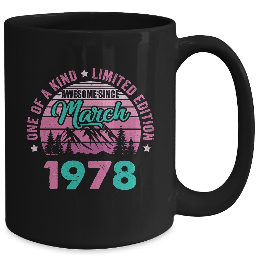 45 Years Old Awesome Since March 1978 45th Birthday Women Mug | siriusteestore