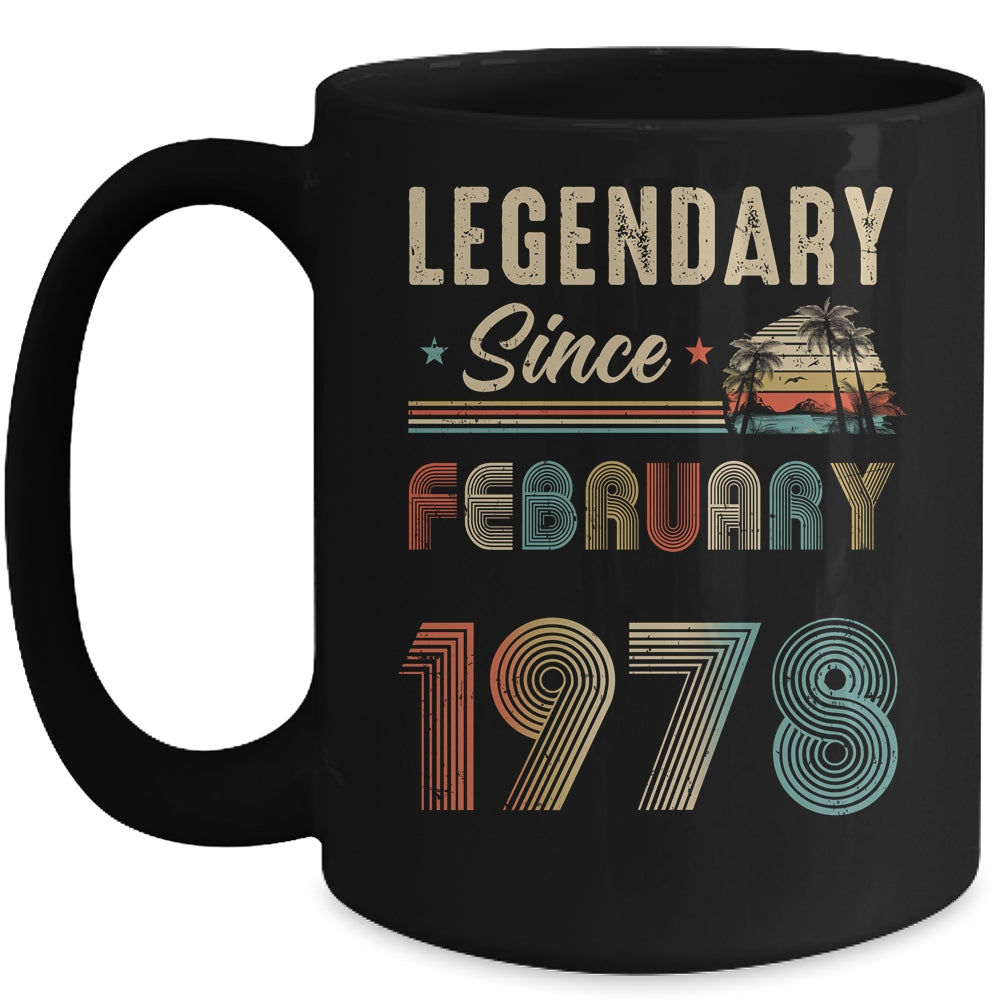45 Years Old Legendary Since February 1978 45th Birthday Mug | siriusteestore