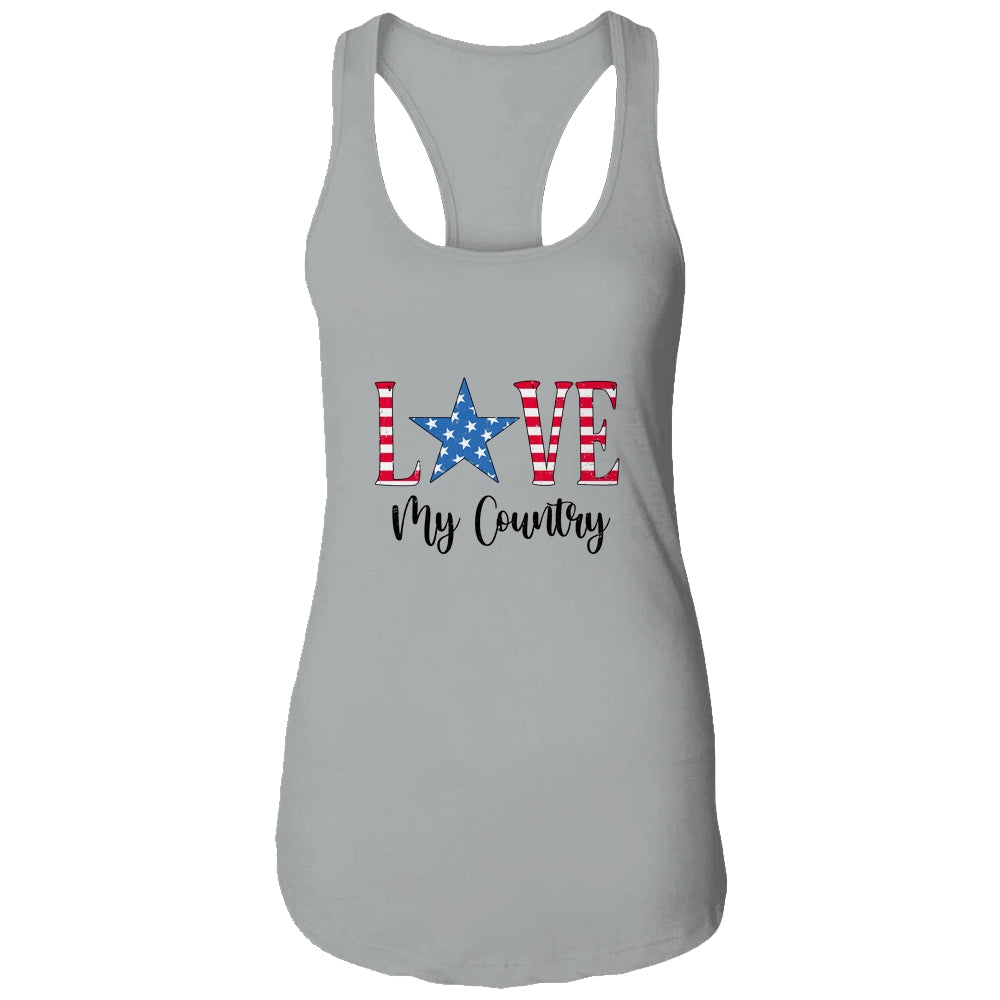 4Th Of July Independence Day Patriotic Love My Country Shirt & Tank Top | siriusteestore