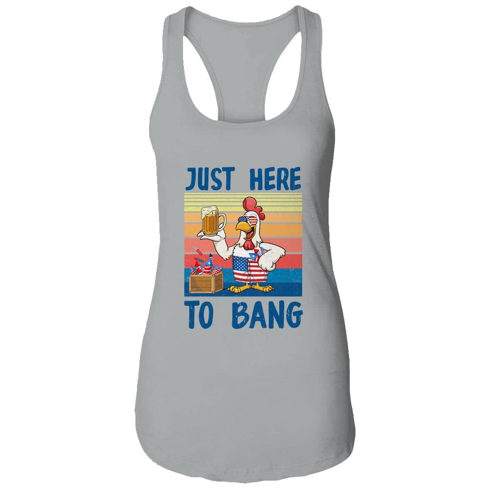 4Th Of July Just Here To Bang USA Flag Chicken Beer Shirt & Tank Top | Siriustee.com