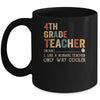4th Grade Teacher Definition Funny Back To School First Day Mug | siriusteestore