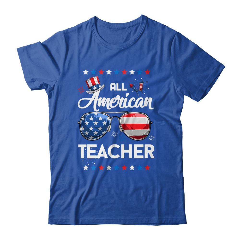 4th Of July All American Teacher Independence Day Shirt & Tank Top | Siriustee.com