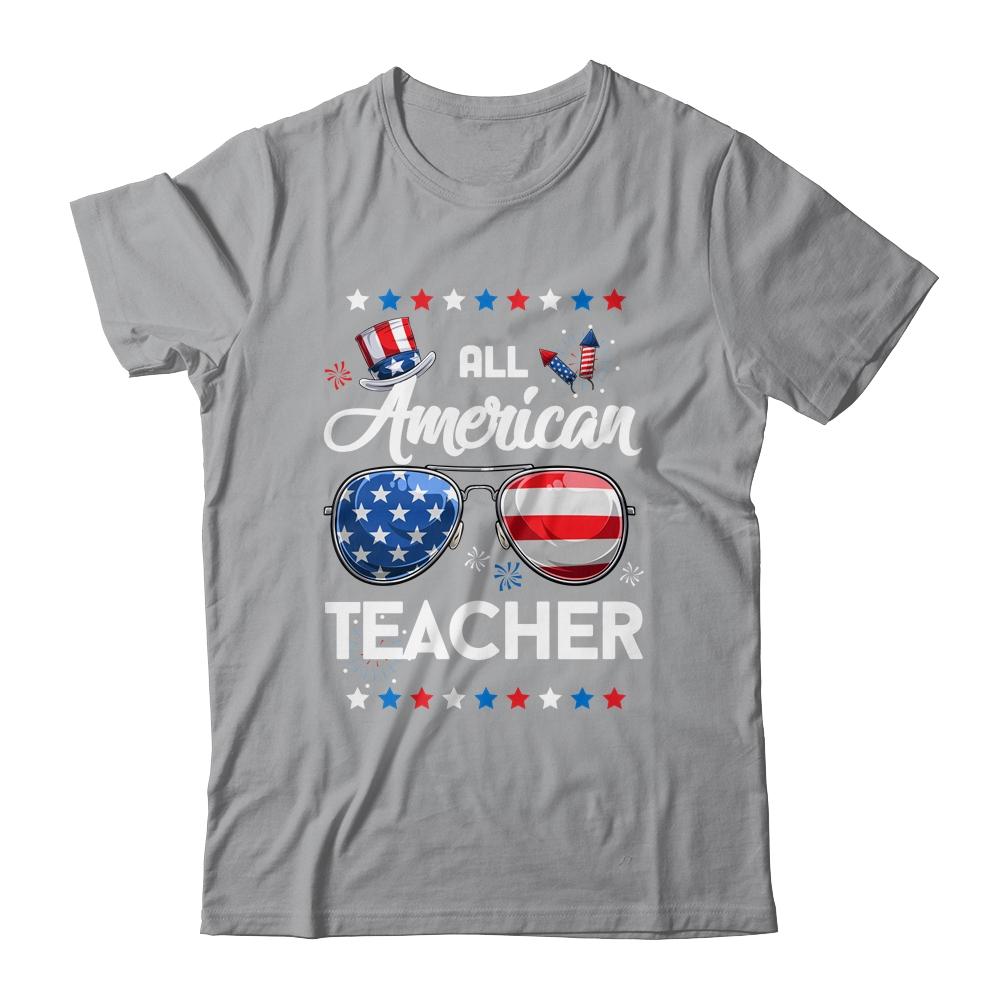 4th Of July All American Teacher Independence Day Shirt & Tank Top | Siriustee.com