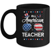 4th Of July All American Teacher Independence Day Mug | siriusteestore