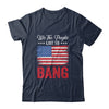 4th Of July Funny Fireworks Im Just Here To Bang Shirt & Tank Top | siriusteestore