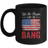 4th Of July Funny Fireworks Im Just Here To Bang Mug | siriusteestore