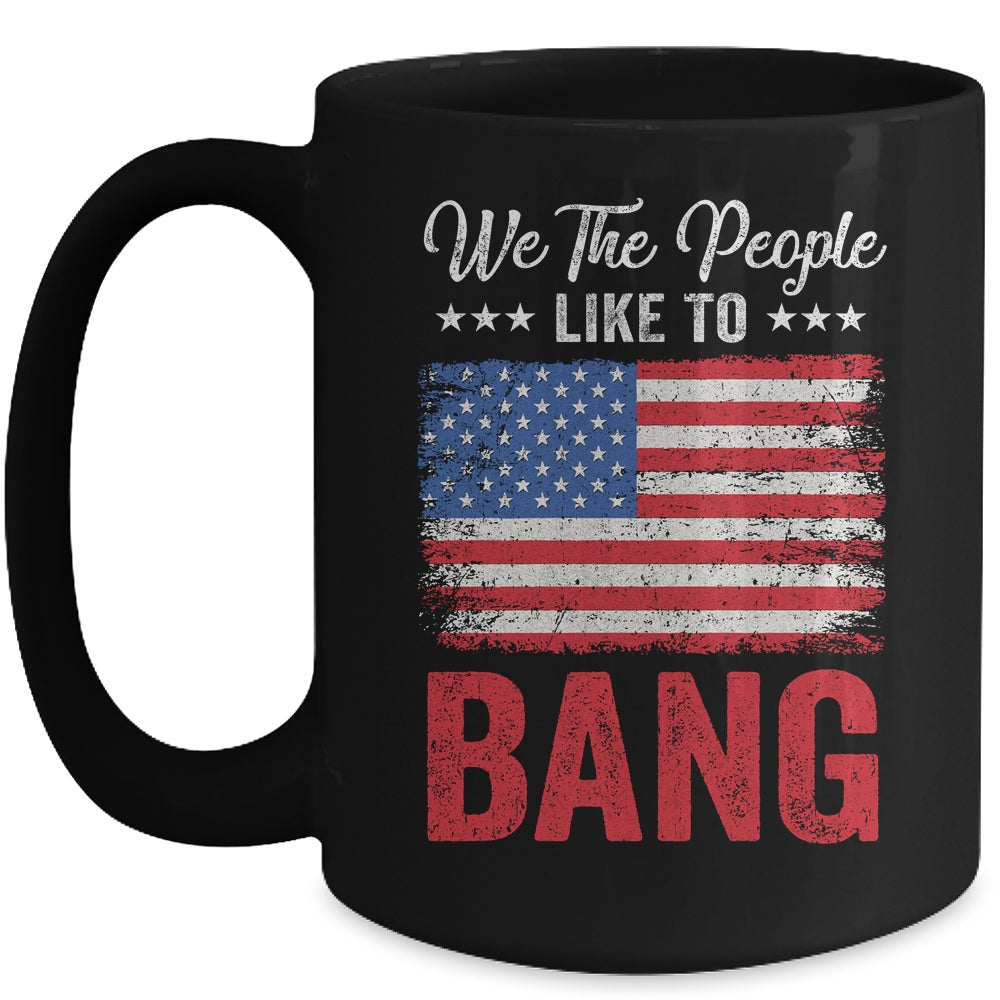 4th Of July Funny Fireworks Im Just Here To Bang Mug | siriusteestore