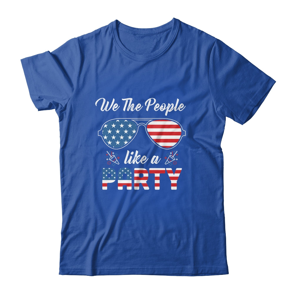 4th Of July We The People Like To Party Funny Patriotic Shirt & Tank Top | siriusteestore