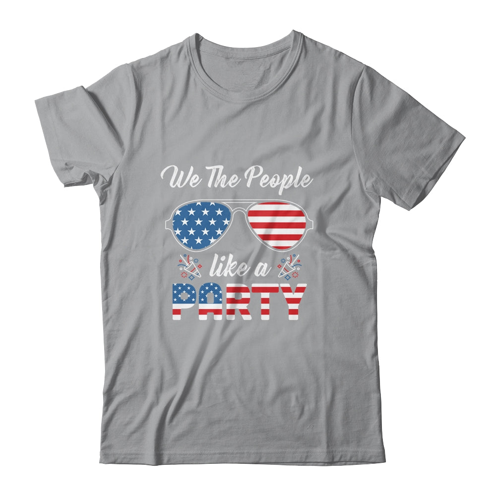 4th Of July We The People Like To Party Funny Patriotic Shirt & Tank Top | siriusteestore