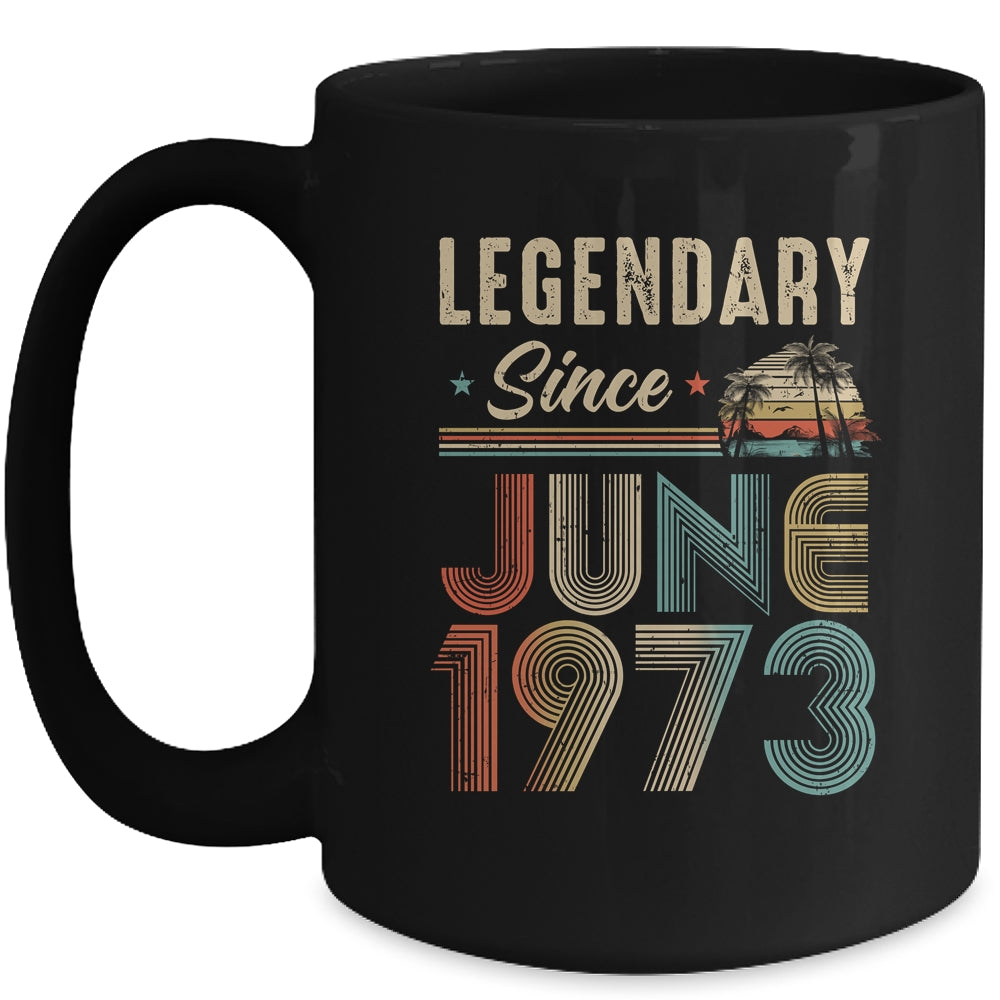 50 Years Old Legendary Since June 1973 50th Birthday Mug | siriusteestore