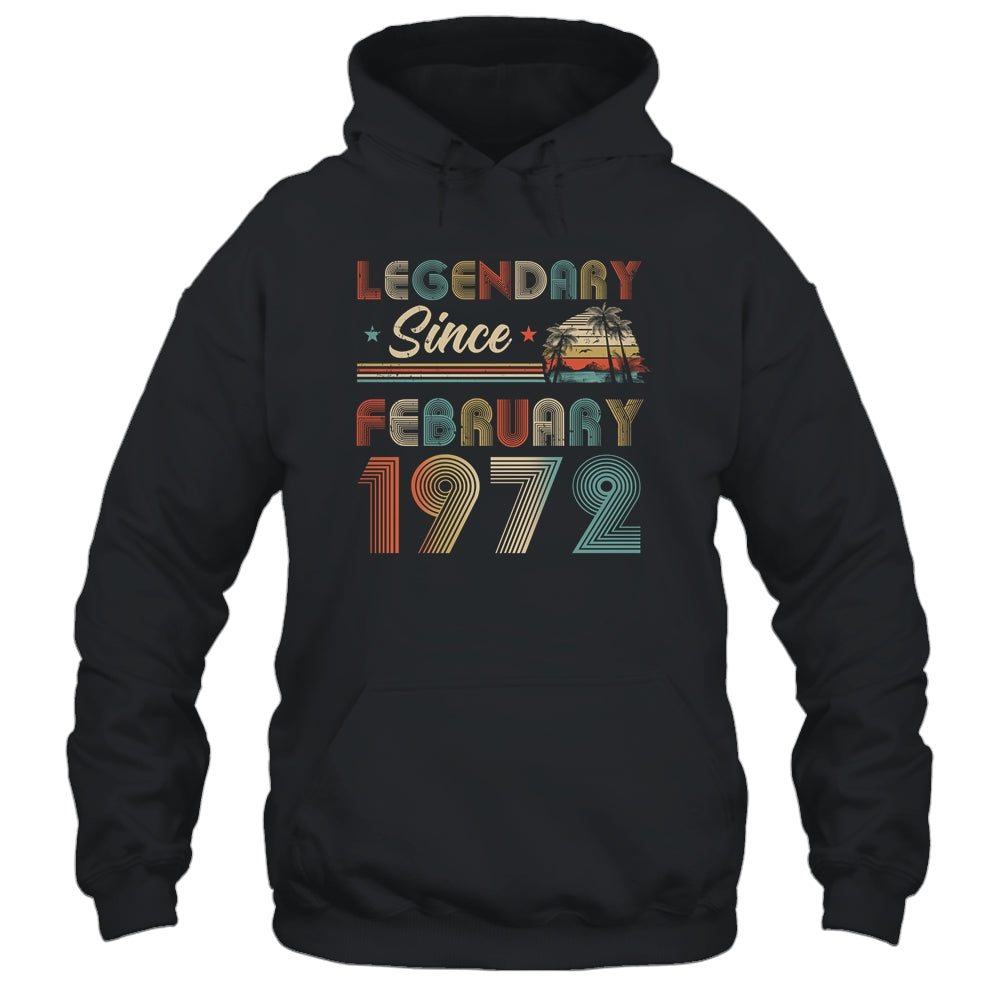 50th Birthday 50 Years Old Legendary Since February 1972 Shirt & Hoodie | siriusteestore