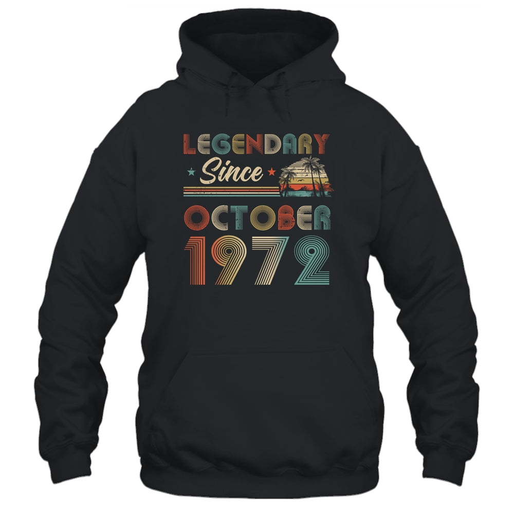 50th Birthday 50 Years Old Legendary Since October 1972 Shirt & Hoodie | siriusteestore