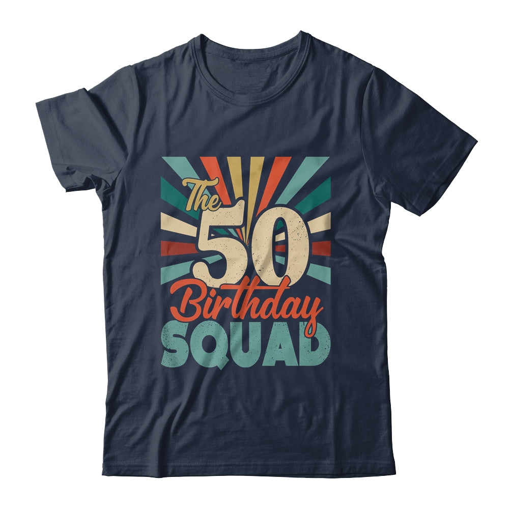 50th Birthday Squad Vintage Retro Funny 50 Year Old Birthday Shirt & Hoodie | siriusteestore