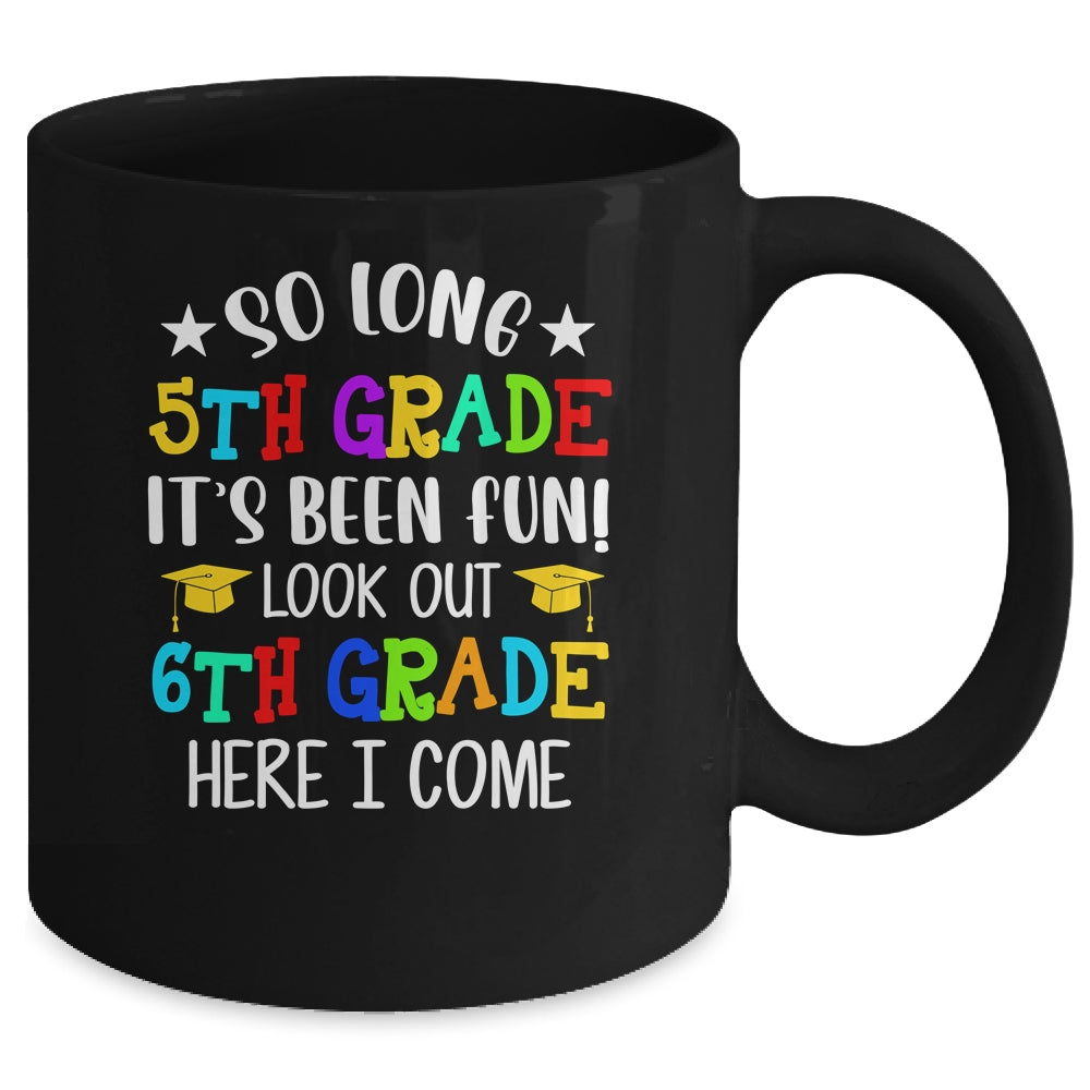5th Graduation 6th Here I Come Class of 2022 Mug | siriusteestore