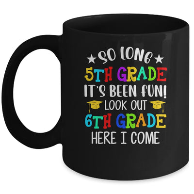 5th Graduation 6th Here I Come Class of 2022 Mug | siriusteestore
