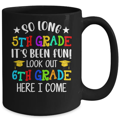 5th Graduation 6th Here I Come Class of 2022 Mug | siriusteestore