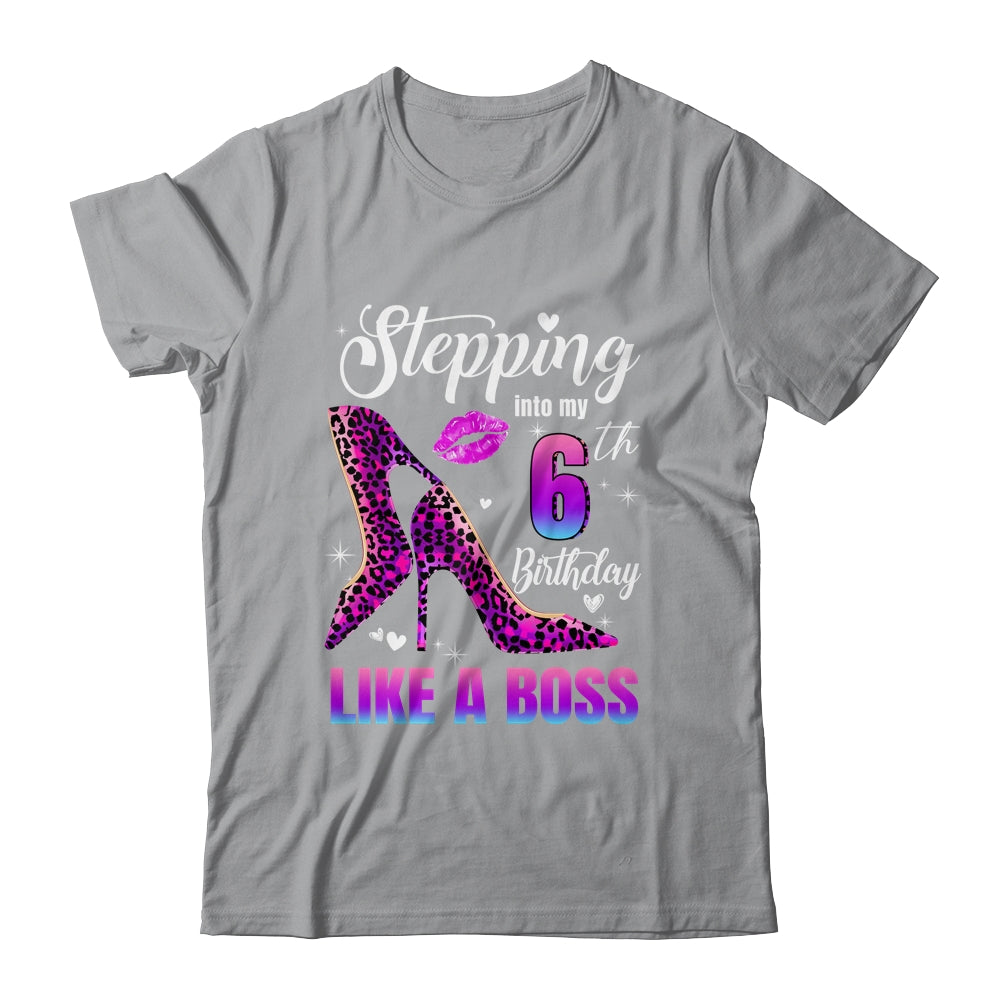 6 And Fabulous High Heels Stepping Into My 6th Birthday Shirt & Tank Top | siriusteestore