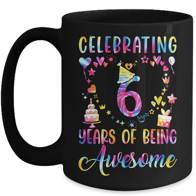 6 Years Of Being Awesome 6 Years Old 6th Birthday Tie Dye Mug | siriusteestore