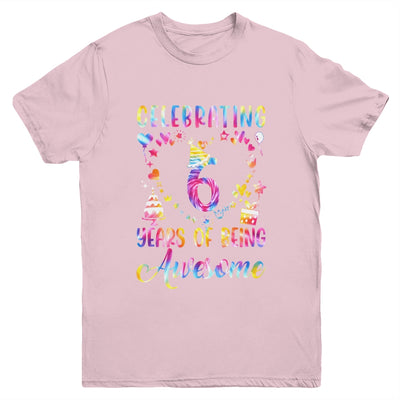 6 Years Of Being Awesome 6 Years Old 6th Birthday Tie Dye Youth Shirt | siriusteestore