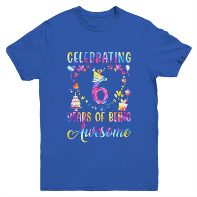 6 Years Of Being Awesome 6 Years Old 6th Birthday Tie Dye Youth Shirt | siriusteestore