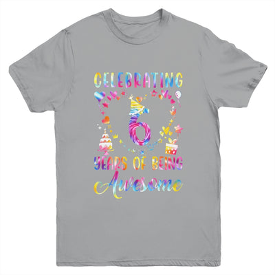6 Years Of Being Awesome 6 Years Old 6th Birthday Tie Dye Youth Shirt | siriusteestore