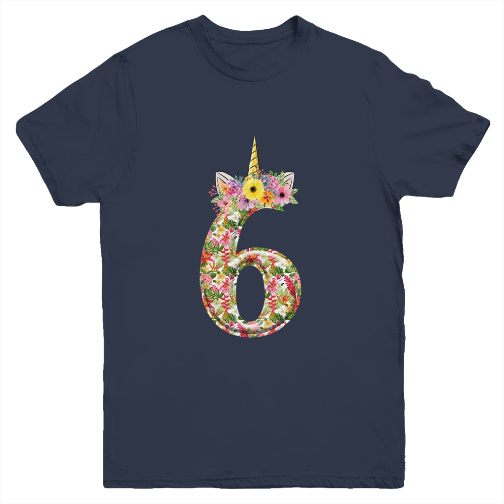 6th Birthday Girl 6 Years Old Awesome Unicorn Flower Youth Shirt | siriusteestore