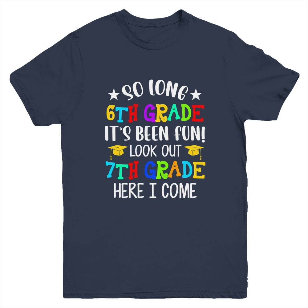 6th Graduation 7th Here I Come Class of 2022 Youth Shirt | siriusteestore
