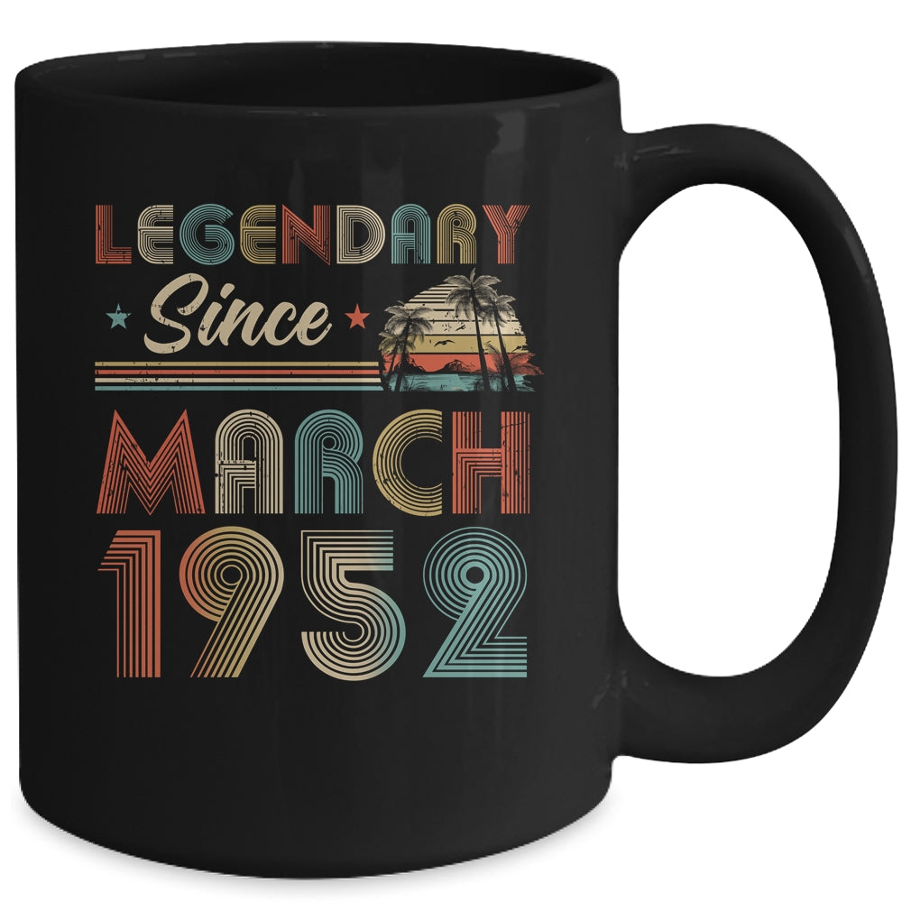 70th Birthday 70 Years Old Legendary Since March 1952 Mug | siriusteestore