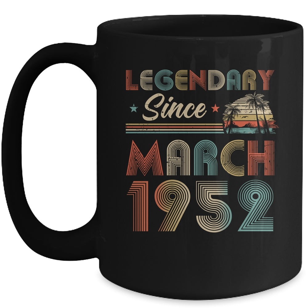 70th Birthday 70 Years Old Legendary Since March 1952 Mug | siriusteestore