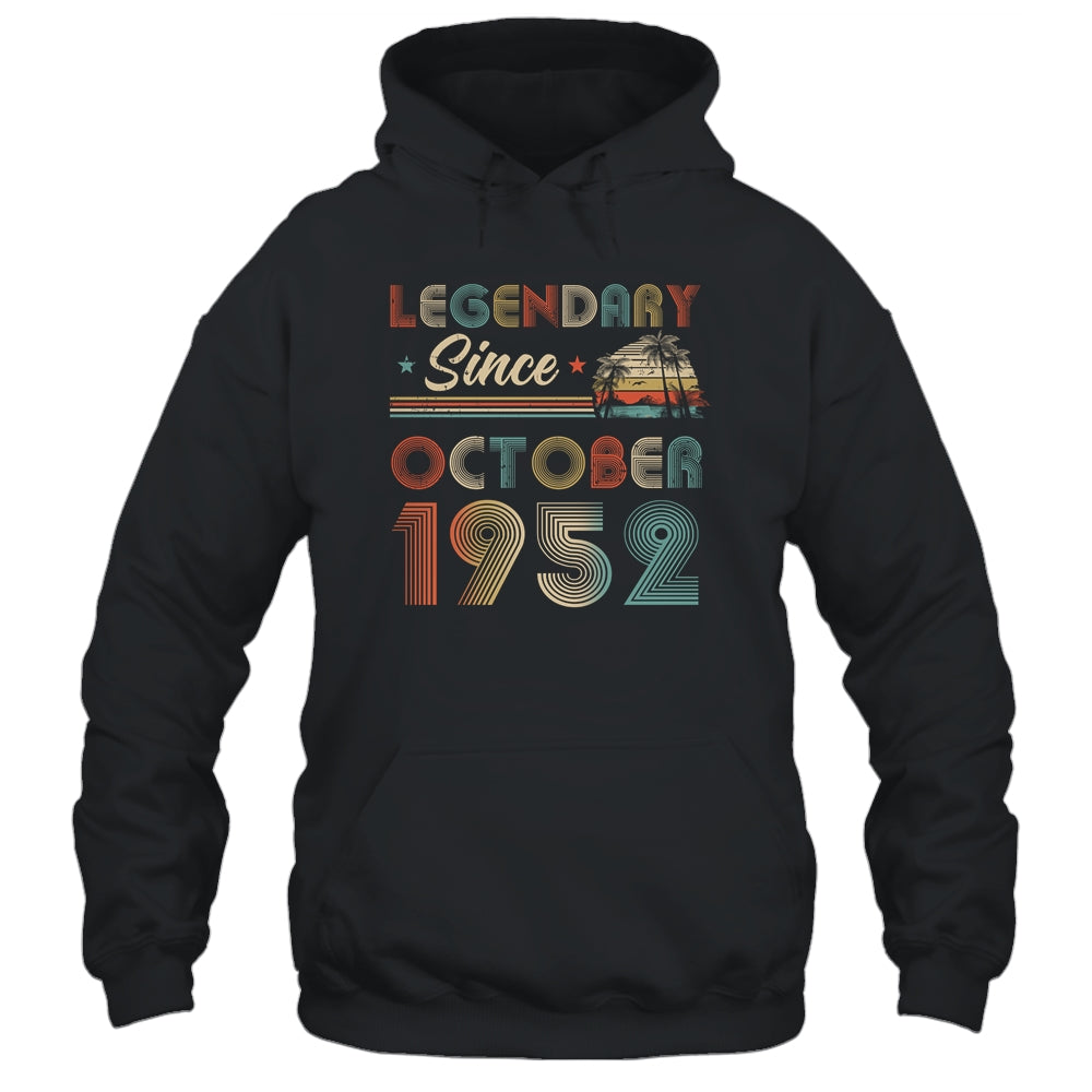 70th Birthday 70 Years Old Legendary Since October 1952 Shirt & Hoodie | siriusteestore