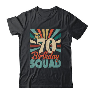 70th Birthday Squad Vintage Retro Funny 70 Year Old Birthday Shirt & Hoodie | siriusteestore