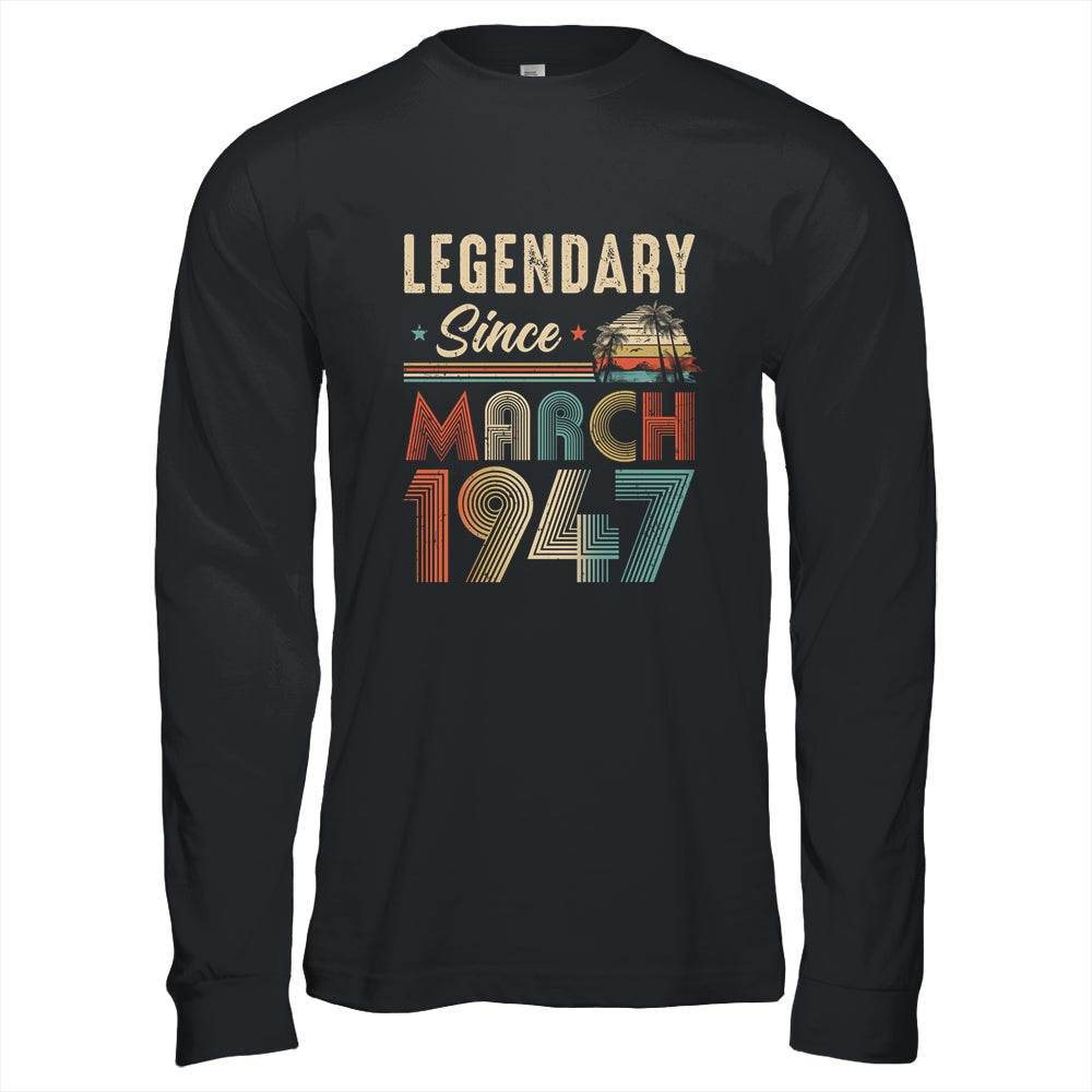 75 Years Old Legendary Since March 1948 75th Birthday Shirt & Hoodie | siriusteestore