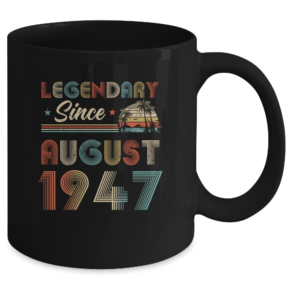 75th Birthday 75 Years Old Legendary Since August 1947 Mug | siriusteestore