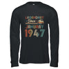 75th Birthday 75 Years Old Legendary Since January 1947 Shirt & Hoodie | siriusteestore