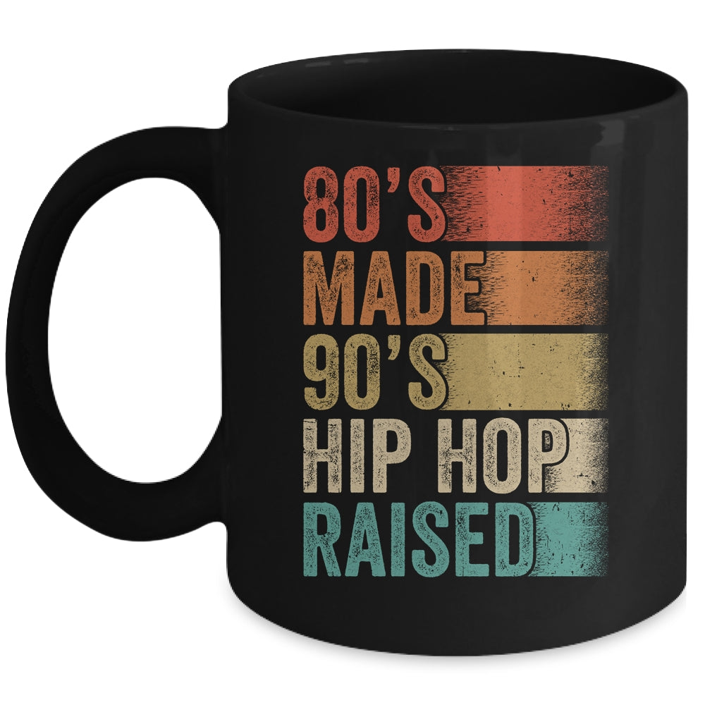 80's Made 90's Hip Hop Raised Funny Retro Vintage Mug | siriusteestore