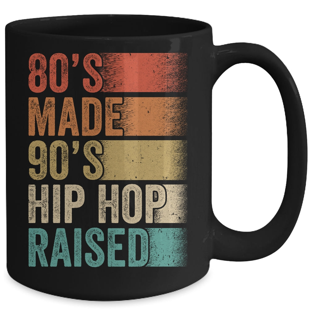 80's Made 90's Hip Hop Raised Funny Retro Vintage Mug | siriusteestore