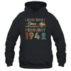 80th Birthday 80 Years Old Legendary Since February 1942 Shirt & Hoodie | siriusteestore