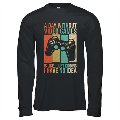 A Day Without Video Games Is Like Funny Gaming Gamer Retro Shirt & Hoodie | siriusteestore