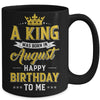 A King Was Born In August Happy Birthday To Me Mug | siriusteestore
