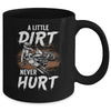 A Little Dirt Never Hurt Funny Bike Motorcycle Motocross Men Mug | siriusteestore