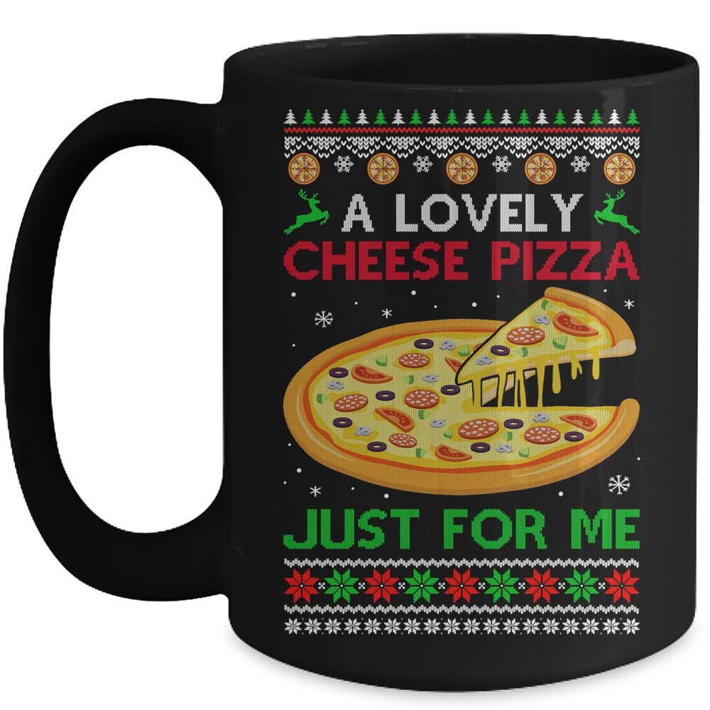 A Lovely Cheese Pizza Alone Funny Christmas Ugly Xmas Home Mug | siriusteestore
