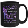 A Queen Was Born In August Cute Birthday Girls Women Mug | siriusteestore
